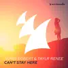 Can't Stay Here - Single album lyrics, reviews, download