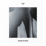 Sound In Noise - Space Cadet (feat. Jon Hazel)