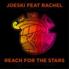 Reach for the Stars (feat. Rachel) - Single