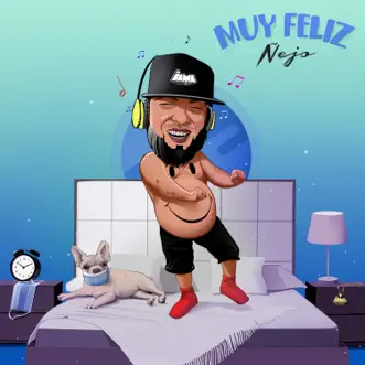 Muy Feliz by Ñejo song reviws