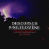 Obscursus Prolégomène (Bande originale de la web-série)