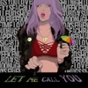 Let Me Call You - Single