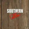Southern, Not Stupid - Single album lyrics, reviews, download