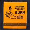 Burn - (feat. Kathy Brown) - Single