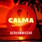 Calma - Derkommissar lyrics