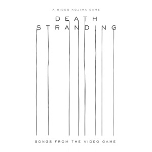 Death Stranding (Songs from the Video Game)