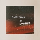 Everything or Nothing artwork