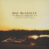 Once In a Lifetime (feat. Drake White) artwork