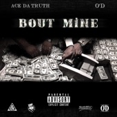 Bout Mine by O'D