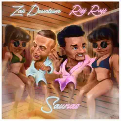 Saunas - Single - RiFF RAFF Saunas - Single - RiFF RAFF