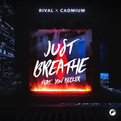 Just Breathe (feat. Jon Becker) Song Lyrics