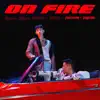 On Fire - EP album lyrics, reviews, download