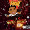 Blat Boom, Vol. 1 album lyrics, reviews, download