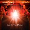 Call to the Divine - Sacred Earth