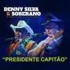 Presidente Capitão - Single