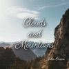 Clouds and Mountains - Single