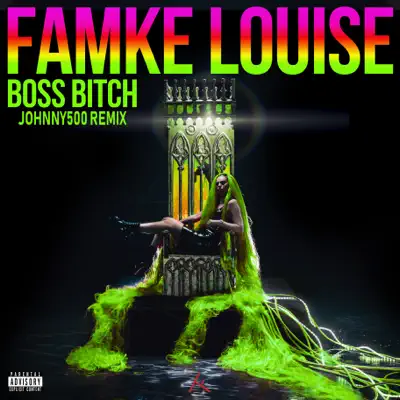 BOSS BITCH (Johnny 500 Remix) - Single - Famke Louise
