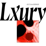 Lxury - Joy TV