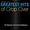 Greatest Hits of Crop Over, 2012