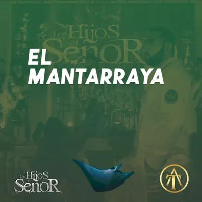 El Mantarraya - Single - Tino Acosta