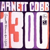 Arnett Cobb - Flower Garden Blues