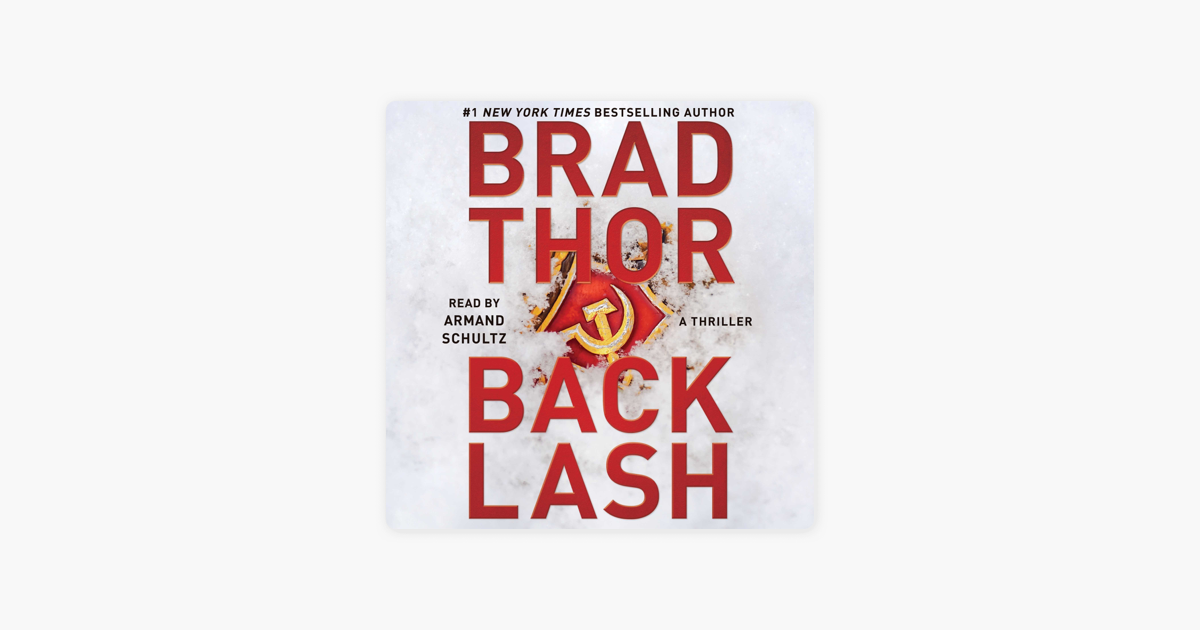 Backlash (Unabridged) - Brad Thor Backlash (Unabridged) - Brad Thor
