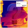 What Is It - Single, 2019