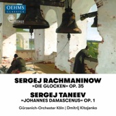 Rachmaninoff: The Bells, Op. 35 / Taneyev: John of Damasacus, Op. 1 artwork