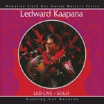 Ledward Ka'apana - I Kona