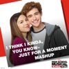 I Think I Kinda, You Know – Just for a Moment Mashup (From "High School Musical: The Musical: The Series") - Single
