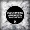 Dancing With White Wolfs - Single album lyrics, reviews, download