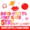 Stay (Don't Go Away) [feat. Raye] [David Guetta & R3HAB Remix] - Single