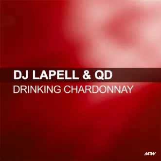 Drinking Chardonnay (feat. QD) [Delinquent Remix] by DJ Lapell song reviws