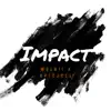 Impact (feat. A-Project) - Single album lyrics, reviews, download