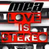 Stream & download Love Is Stereo - Single