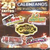 20 Éxitos Calentanos-Pa Wuaches Cochos