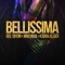 Bellissima - Gee Dixon, Mwuana & Karim Alger lyrics