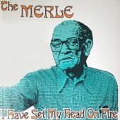 The Merle - Hunt Me Down (And Kill Me)