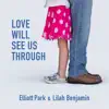 Love Will See Us Through (feat. Lilah Benjamin) - Single album lyrics, reviews, download