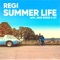 Regi & Ot - Summer Life