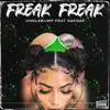 Freak Freak (feat. Dae Dae) - Single album lyrics, reviews, download