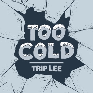 Too Cold - Single