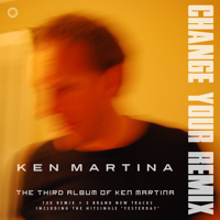 Ken Martina - Change Your Remix artwork