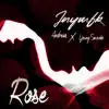 Rose (feat. Andrew's, Yovngsmoke) - Single album lyrics, reviews, download