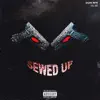 Sewed Up (feat. Lil 2z) - Single album lyrics, reviews, download