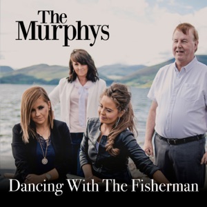The Murphys - Dancing With the Fisherman - Line Dance Music