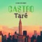 Taré - Castro lyrics