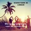 We Gaan Genieten Van De Zomerzon - Single
