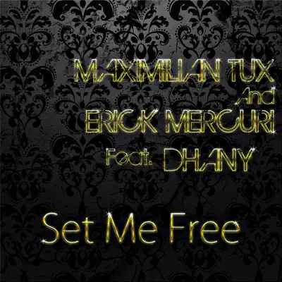 Set Me Free - Single - Dhany