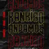 Stream & download Andamos Rankiao (feat. Drago) - Single